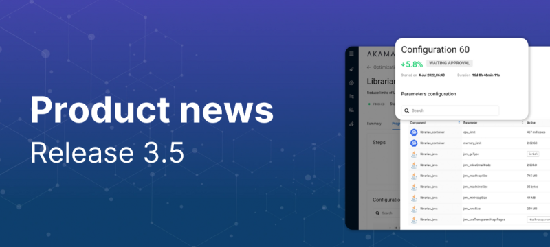 Akamas 3.5 delivers a more user-friendly, secure, and performant platform